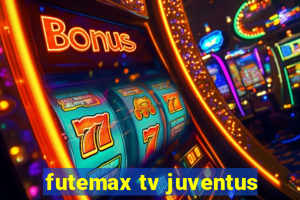 futemax tv juventus